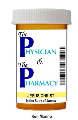 The Physician and the Pharmacy Jesus Christ in the Book of James