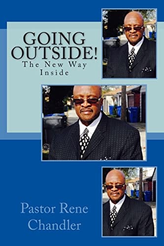 Going Outside! The New Way Inside