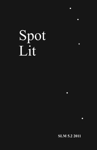 Spot Lit 5. 2 2011
