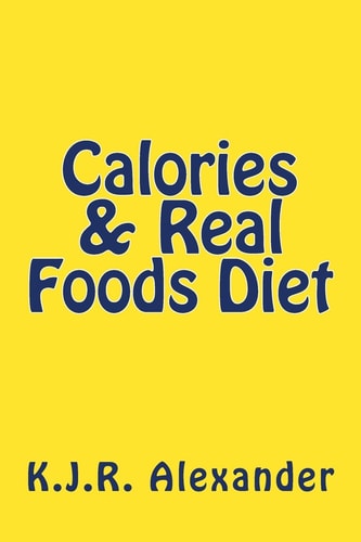 Calories and Real Foods Diet