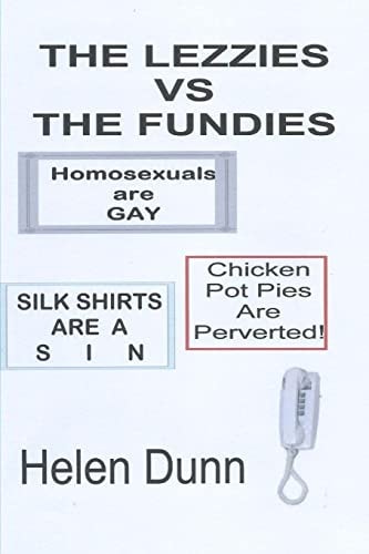 The Lezzies Vs The Fundies
