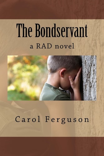 The Bondservant A RAD Novel