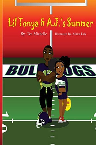 Lil Tonya and A. J. 's Summer