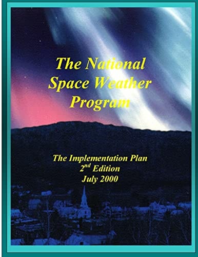 National Space Weather Program Implementation Plan (Color)