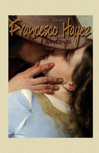 Francesco Hayez 85 Paintings