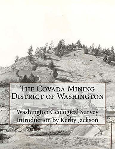 The Covada Mining District of Washington