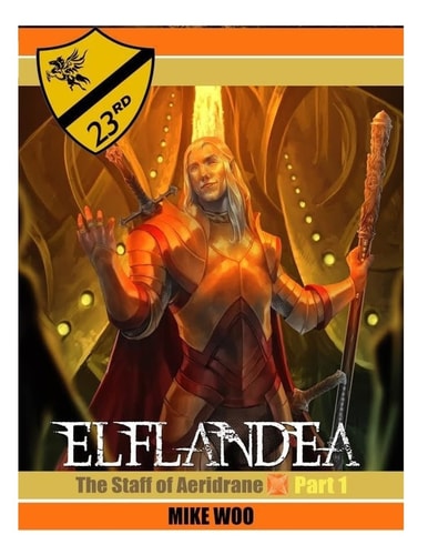 Elflandea 1 The Staff of Aeirdrane