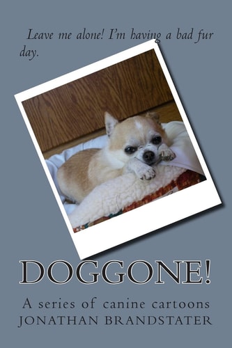 Doggone! A Series of Canine Cartoons