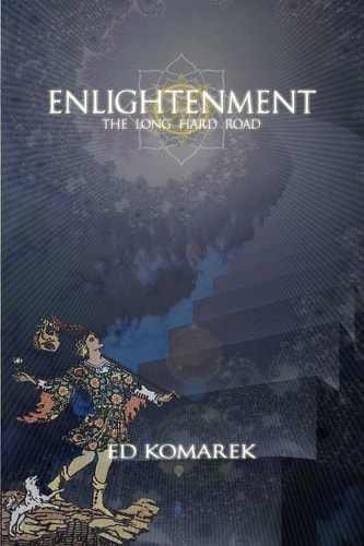 Enlightenment The Long Hard Road