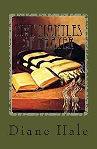 Five Mantles of Prayer Staying on Track