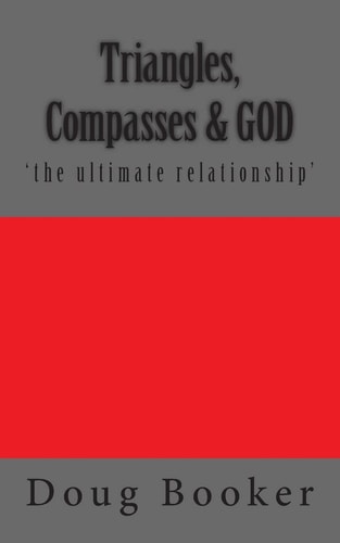 Triangles, Compasses and GOD