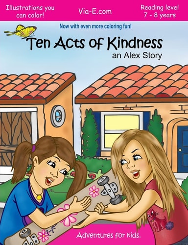 Ten Acts of Kindness An Alex Story: Second Edition