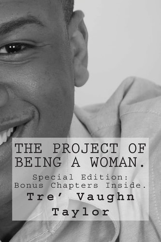 The Project Of Being A Woman.