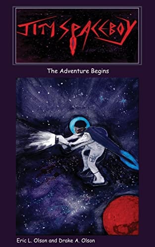 Jim Spaceboy The Adventure Begins (Book 1)