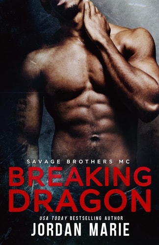 Breaking Dragon Savage Brothers MC