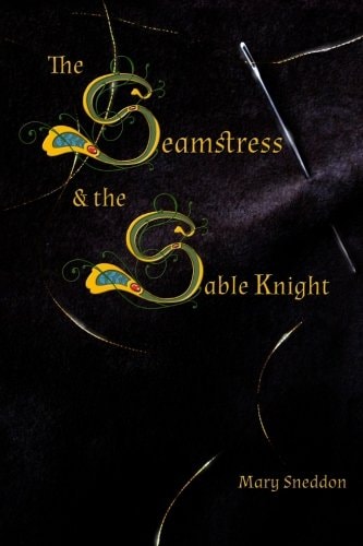 The Seamstress and the Sable Knight