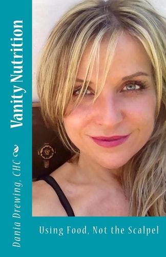 Vanity Nutrition Using Food, Not the Scalpel
