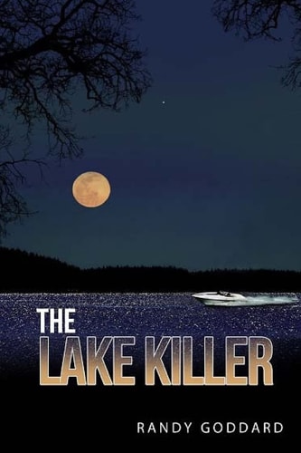The Lake Killer A Mystery of Murder and Suspense