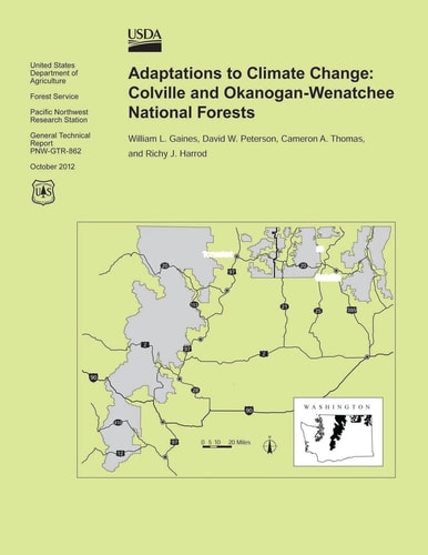 Adaptations to Climate Change Cloville and Okanogan-Wenatchee National Forests