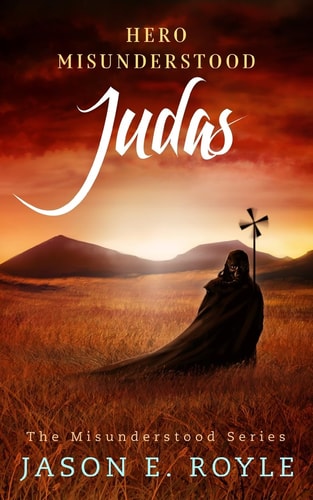 Judas Hero Misunderstood