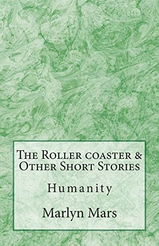 The Roller Coaster and Other Short Stories
