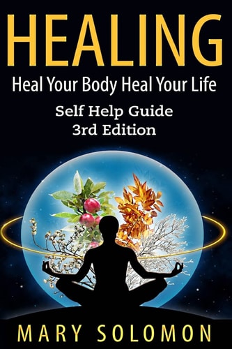 Healing Heal Your Mind Heal Your Body