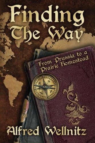 Finding the Way From Prussia to a Prairie Homestead