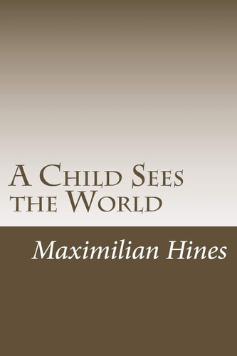 A Child Sees the World