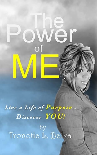 The Power of ME Live a Life of Purpose... Discover YOU!