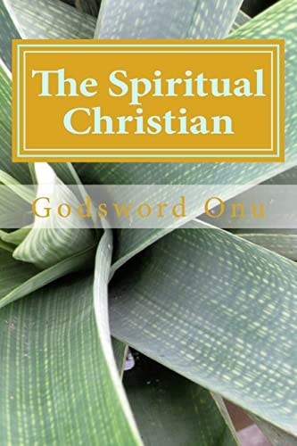 The Spiritual Christian Avoiding Carnality As a Believer