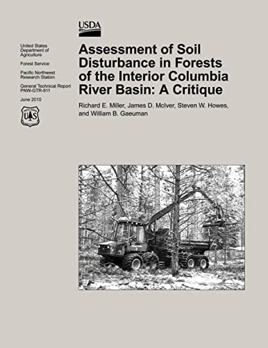 Assessment of Soil Disturbance in Forests of the Interior Columbia Basin A Critique