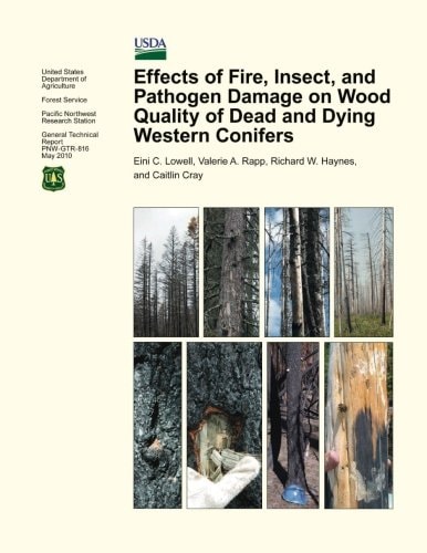 Effects of Fire, Insect, and Pathogen Damage on Wood Quality of Dead and Dying Western Conifers