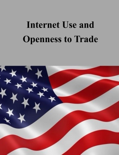 Internet Use and Openness to Trade