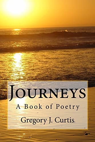 Journeys -- a Book of Poetry