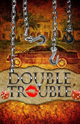 Double The Trouble