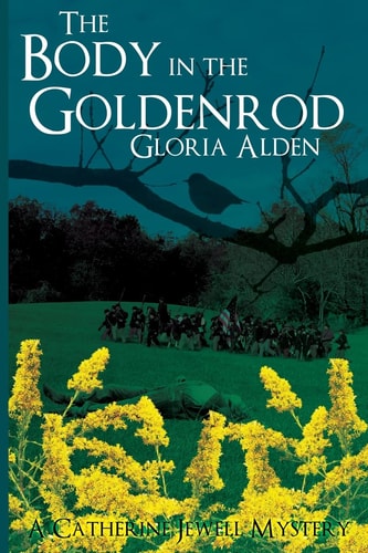 The Body in the Goldenrod A Catherine Jewell Mystery