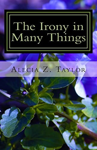 The Irony in Many Things Selected Poems