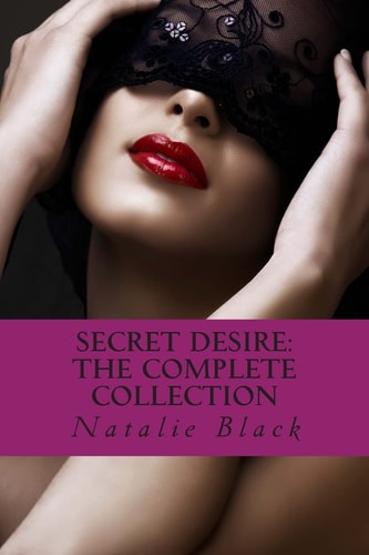 Secret Desire The Complete Collection