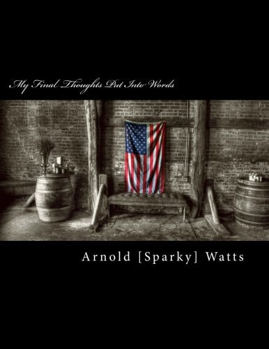 My Final Thoughts Put Into Words Selected Poems