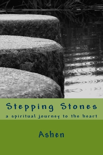 Stepping Stones A Spiritual Journey to the Heart