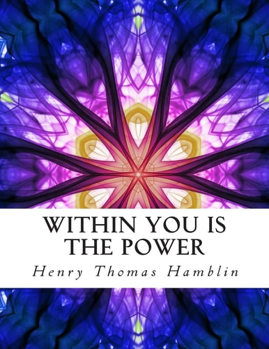 Within You Is the Power Illustrated Personal Growth Edition
