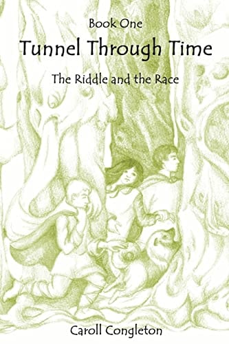 Tunnel Through Time The Riddle and the Race