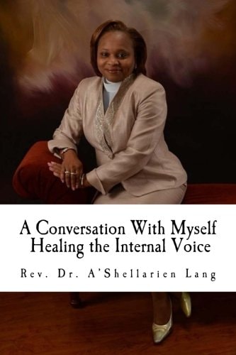 A Conversation With Myself Healing the Internal Voice