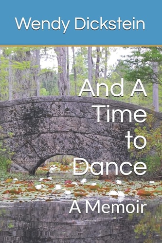And a Time to Dance A Memoir
