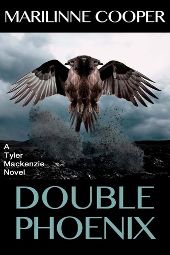 Double Phoenix A Tyler Mackenzie Novel