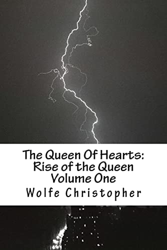 The Queen Of Hearts Rise of the Queen: Volume One