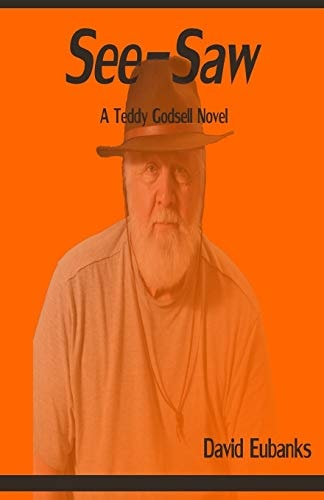 See-Saw A Teddy Godsell Novel