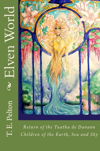 Elven World Return of the Tuatha de Danann