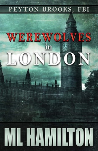 Werewolves in London Peyton Brooks, FBI