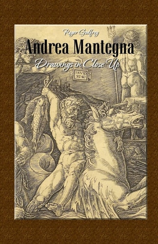 Andrea Mantegna Drawings in Close Up